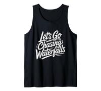 Let's Go Chasing Waterfalls for Adventure Lovers Tank Top