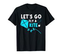 Let's Go Fly A Kite Sky Flying T-Shirt