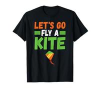 Let's Go Fly A Kite T-Shirt