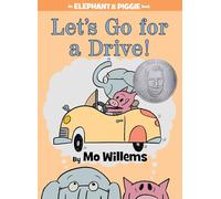 Let's Go for a Drive!-An Elephant and Piggie Book: 18