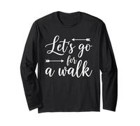 Let's Go for A Walk - Great Walking Fitness Long Sleeve T-Shirt