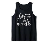 Let's Go for A Walk - Great Walking Fitness Tank Top