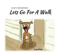 Lets Go For A Walk (Izzys Adentures)