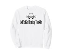 Let's Go Honky Tonkin Vintage Western Country Sweatshirt