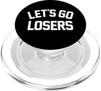 LET'S GO LOSERS - sarcasm sports losing team competition PopSockets PopGrip for MagSafe