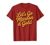 Let's GO Maroon & Gold Team Tournament Game Day Competition T-Shirt