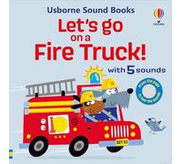 Let's Go on a Fire Truck (Let's Go Sounds)