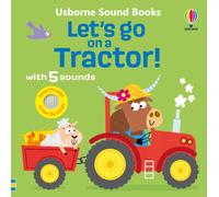 Let's go on a Tractor: (Let's Go Sounds)