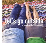 Let's Go Outside - A Picnic With The Hunters