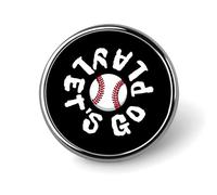 Let's Go Play Baseball Round Brooch Metal Pin Badges Fashion Lapel Pins Jewellery Unisex
