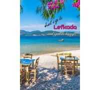 Let's go to Lefkada and i will be happy!!: Greek islands,Ionian Sea,Notebook 6"x 9"(120 pages)