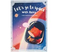 Let's go to space with Roxy.