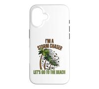 Let's Go To The Beach - Funny Storm Chasing Case for iPhone 16
