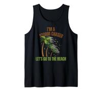 Let's Go to The Beach - Funny Storm Chasing Tank Top