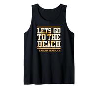 Lets Go to The Beach Laguna Beach California Tank Top