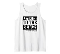 Lets Go to The Beach Ocean City Maryland Tank Top