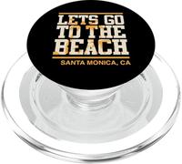 Lets Go To The Beach Santa Monica California PopSockets PopGrip for MagSafe