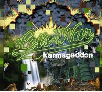 Let's Go to War - Karmageddon