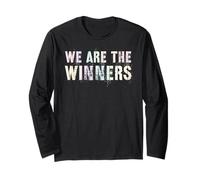 Let's Go WE are Winners Tournament Game Day Competition Long Sleeve T-Shirt