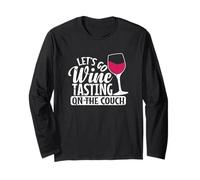 Let's go Wine Tasting on The Couch Long Sleeve T-Shirt