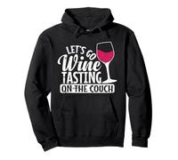 Let's go Wine Tasting on the Couch Pullover Hoodie