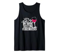Let's go Wine Tasting on The Couch Tank Top