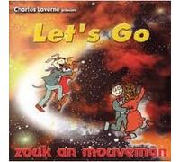 Let's Go - Zouk An Mouveman [1er Album]