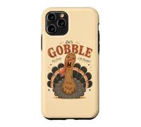 Let's Gobble Eat Drink AndBe Thankful Funny Turkey Fall Case for iPhone 11 Pro