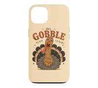 Let's Gobble Eat Drink AndBe Thankful Funny Turkey Fall Case for iPhone 13