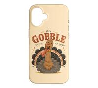 Let's Gobble Eat Drink AndBe Thankful Funny Turkey Fall Case for iPhone 16