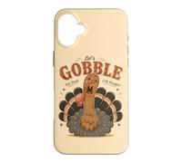 Let's Gobble Eat Drink AndBe Thankful Funny Turkey Fall Case for iPhone 16 Plus