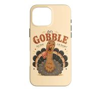 Let's Gobble Eat Drink AndBe Thankful Funny Turkey Fall Case for iPhone 16 Pro Max