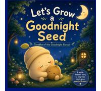 Let's Grow a Goodnight Seed: Tanekko of the Goodnight Forest
