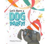 Let's Have a Dog Party