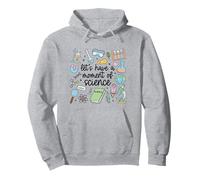 Let's Have A Moment Of Science Lovers Funny Scientist Cute Pullover Hoodie