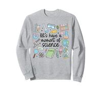 Let's Have A Moment Of Science Lovers Funny Scientist Cute Sweatshirt