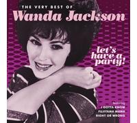 Let's Have a Party by Wanda Jackson (2011-05-03)