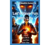 Let's Have Fun With Life