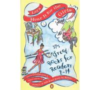 Let's Hear It for the Girls: 375 Great Books for Readers 2-14