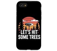 Lets Hit Some Trees Funny Disc Golf Enthusiast Sport Lover Case for iPhone SE (2020) / 7/8