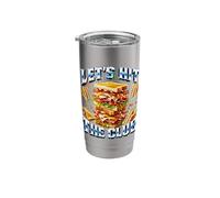 Let's Hit The Club Sandwich Pun Bootleg Meme Dad Joke Stainless Steel Insulated Tumbler