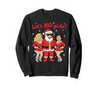 Let's Ho Girls Funny Christmas Santa Claus Adult Joke Men Sweatshirt