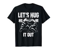 Lets Hug It Out Funny Martial Arts Rikishi Sumo Lovers T-Shirt