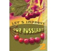 Let's Improve our Russian: Textbook 2
