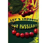 Let's Improve our Russian: Textbook 3