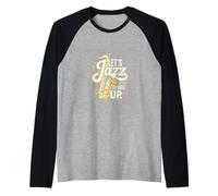 Lets Jazz Things Up Saxophone Jazz Music Lover Raglan Baseball Tee