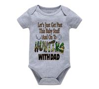 Let's Just Get Past This Baby Stuff and On to Hunting with Dad Newborn Baby Outfits