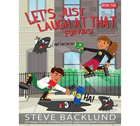 Let's Just Laugh At That For Kids 2