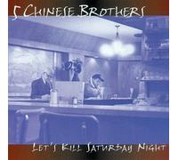 Let's Kill Saturday Night by 5 Chinese Brothers (2005-03-15)