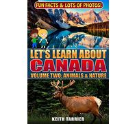 Let's Learn About Canada: Volume Two; Animals & Nature: 8